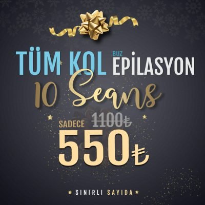 tüm kol epilasyon kampanyası tüm kol epilasyon kampanyası