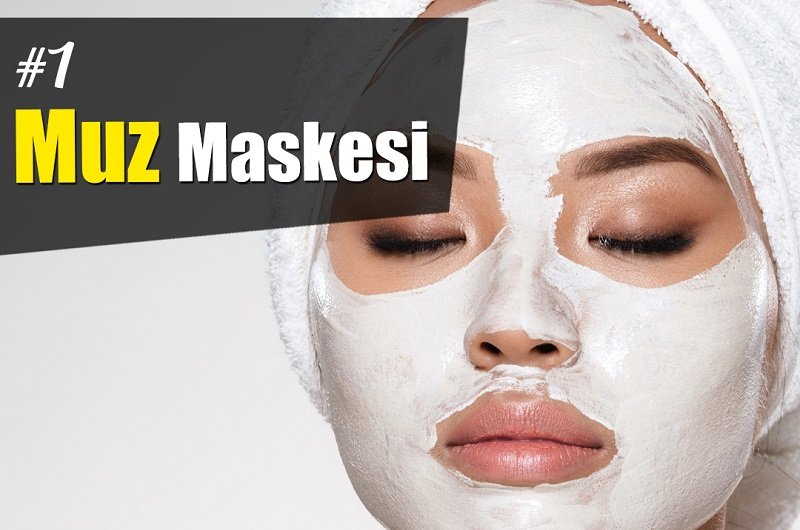 muz maskesi, evde yapabileceğiniz cilt bakımları